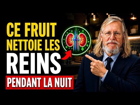 Le Meilleur Fruit à Manger Avant de Dormir pour Protéger Vos Reins Après 60 Ans !